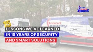 15 Lessons We’ve Learned in 15 Years of Security and Smart Solutions